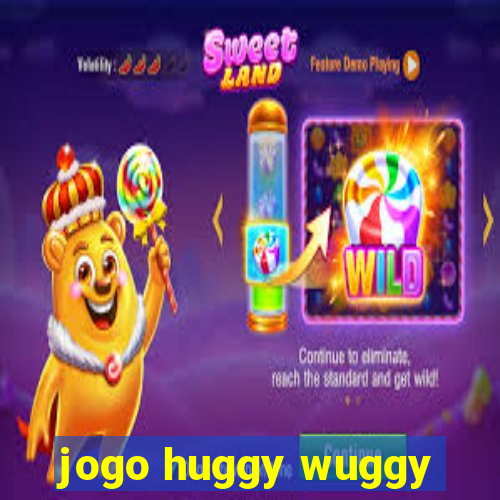 jogo huggy wuggy